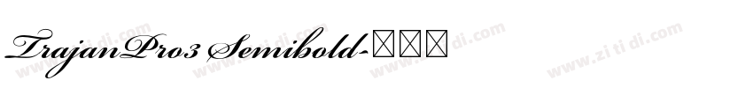 TrajanPro3 Semibold字体转换